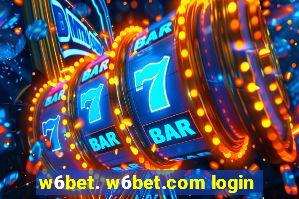 w6bet. w6bet.com login