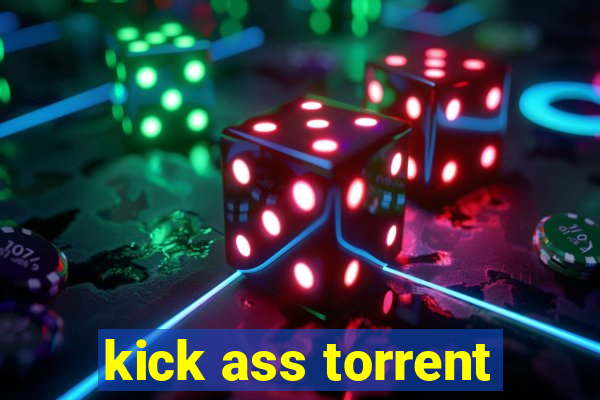 kick ass torrent