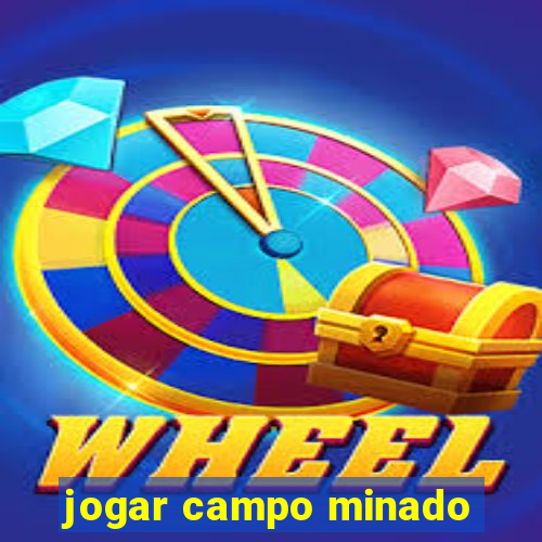 jogar campo minado