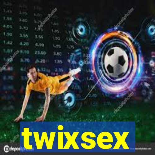 twixsex