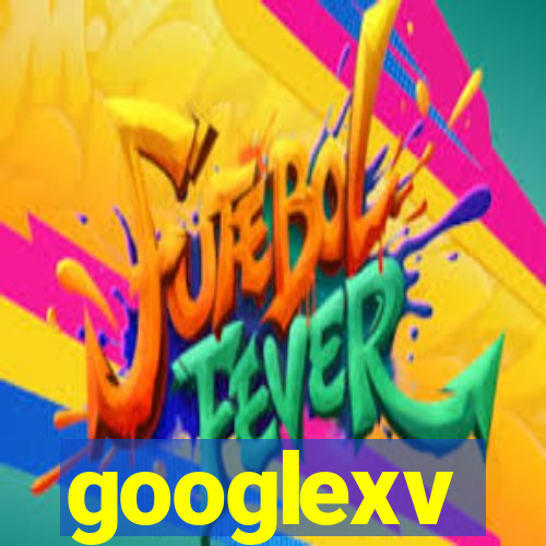 googlexv