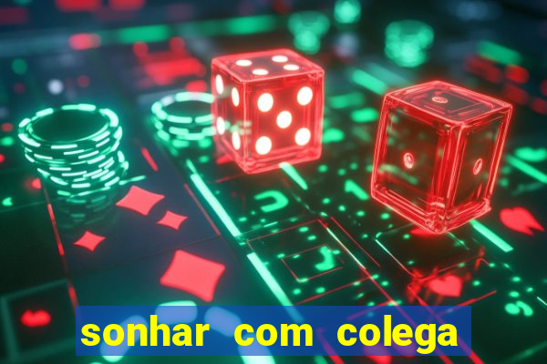 sonhar com colega de trabalho jogo do bicho