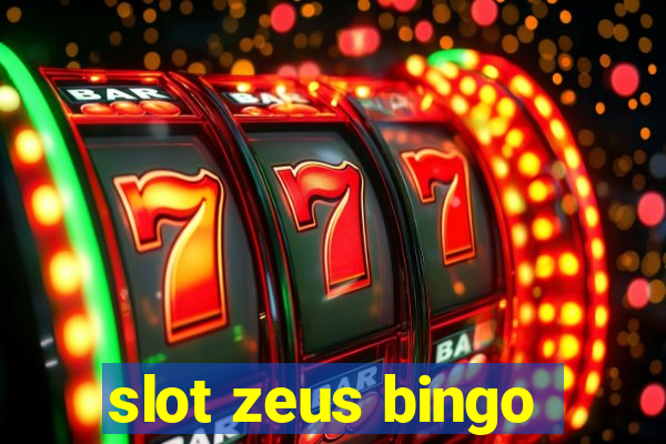 slot zeus bingo