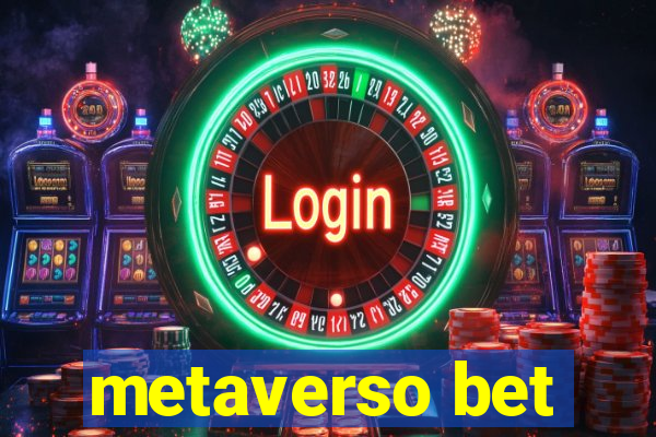 metaverso bet