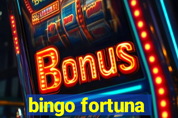 bingo fortuna