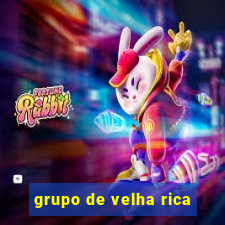 grupo de velha rica