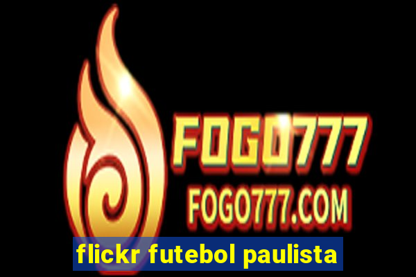 flickr futebol paulista