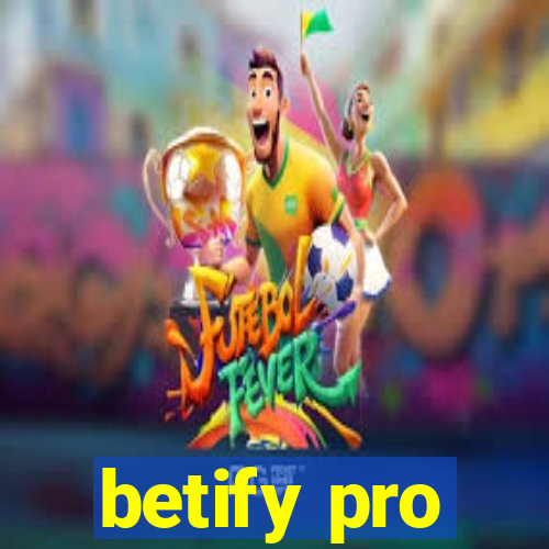 betify pro