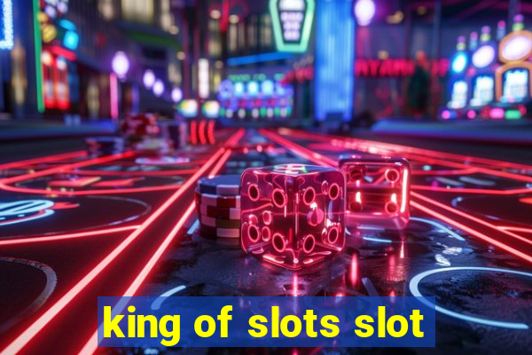 king of slots slot