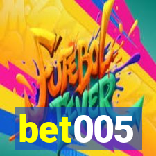 bet005