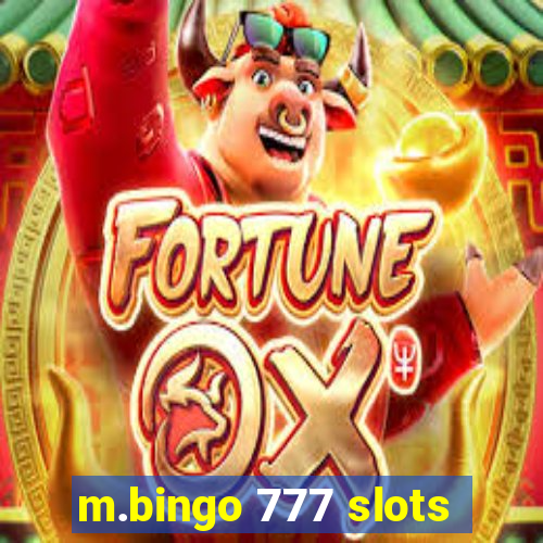 m.bingo 777 slots