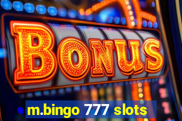 m.bingo 777 slots