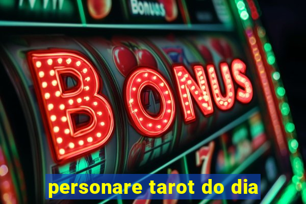 personare tarot do dia