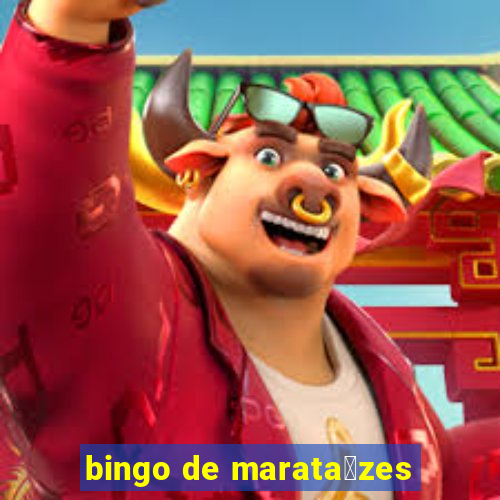 bingo de marata铆zes