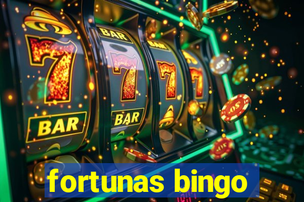 fortunas bingo