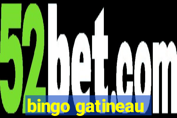 bingo gatineau