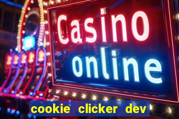 cookie clicker dev tools code