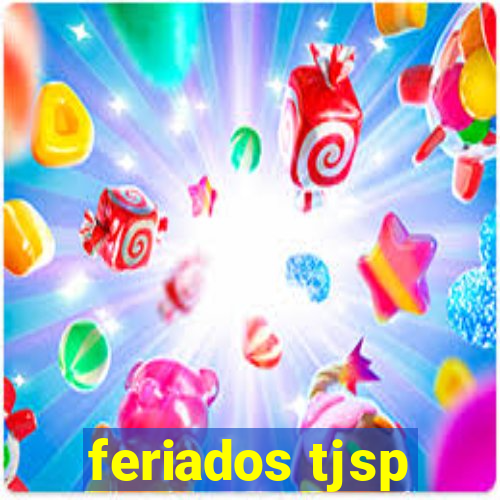 feriados tjsp