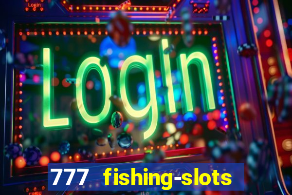 777 fishing-slots bingo poker 4