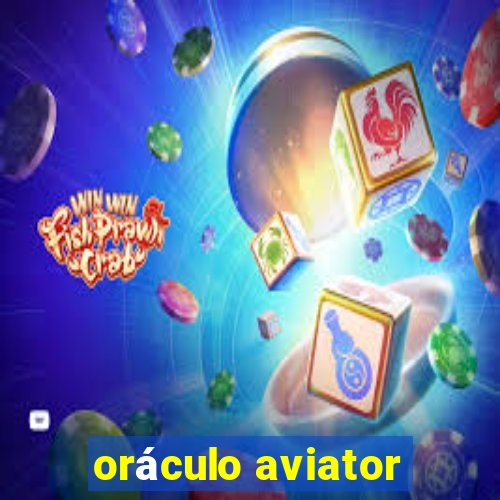 oráculo aviator