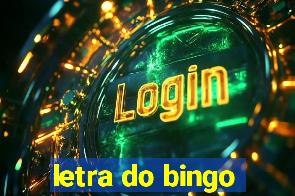 letra do bingo