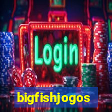 bigfishjogos