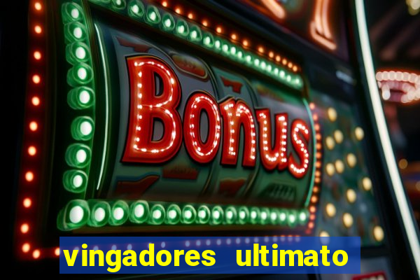 vingadores ultimato filme completo dublado google drive