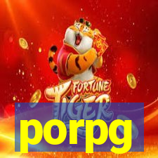 porpg