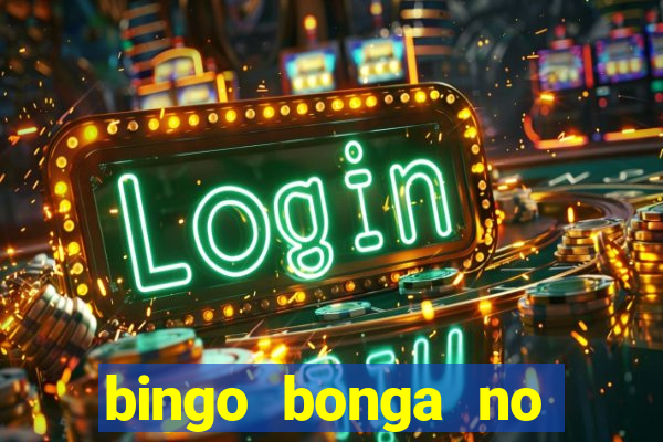 bingo bonga no deposit bonus