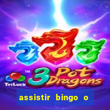 assistir bingo o rei das manhas filme completo dublado