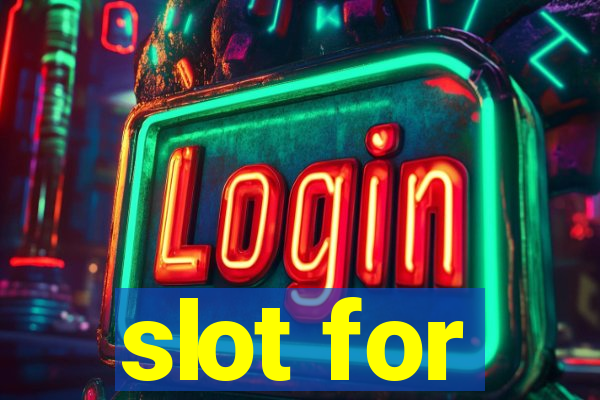 slot for