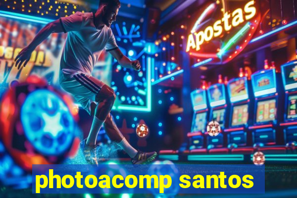 photoacomp santos