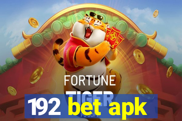 192 bet apk