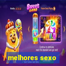 melhores sexo