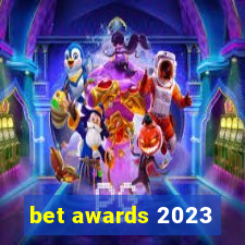 bet awards 2023