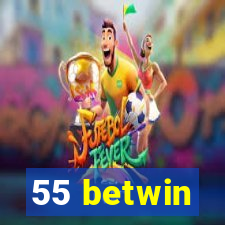 55 betwin