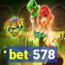 bet 578