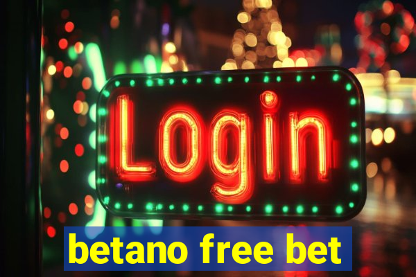 betano free bet