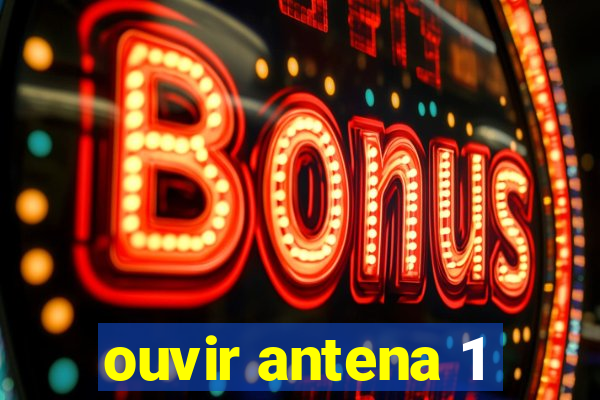 ouvir antena 1