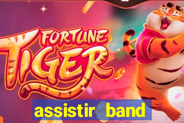 assistir band sports gratis