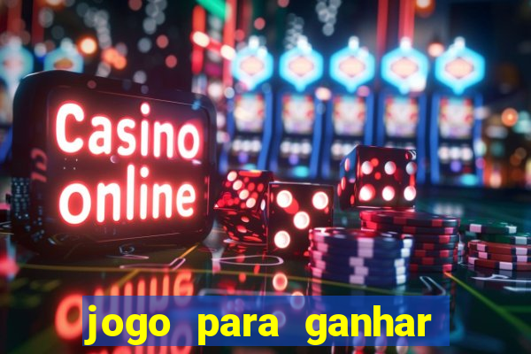 jogo para ganhar dinheiro sem depositar nada