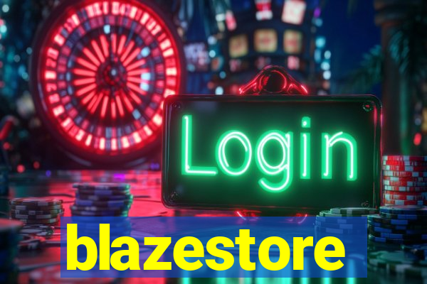 blazestore