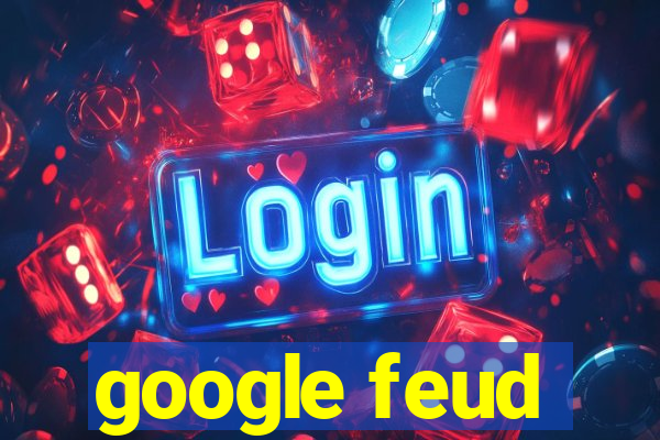 google feud