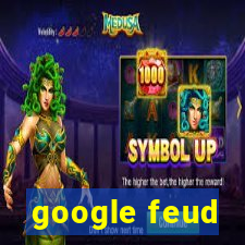 google feud