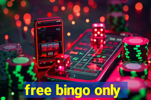 free bingo only