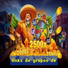 links de grupos de telegram +18