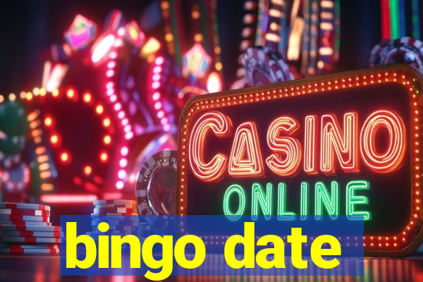 bingo date