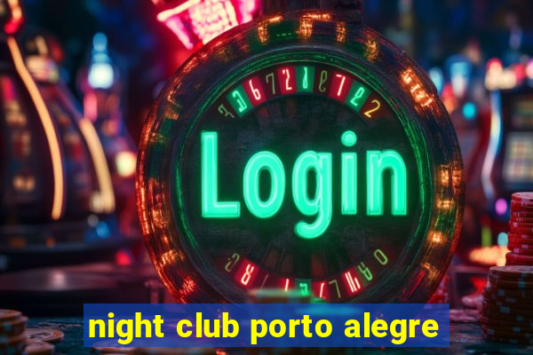 night club porto alegre