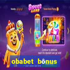 obabet bônus fortune tiger