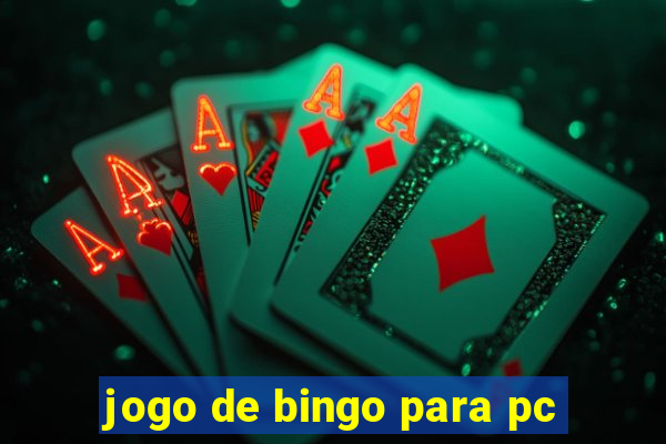 jogo de bingo para pc